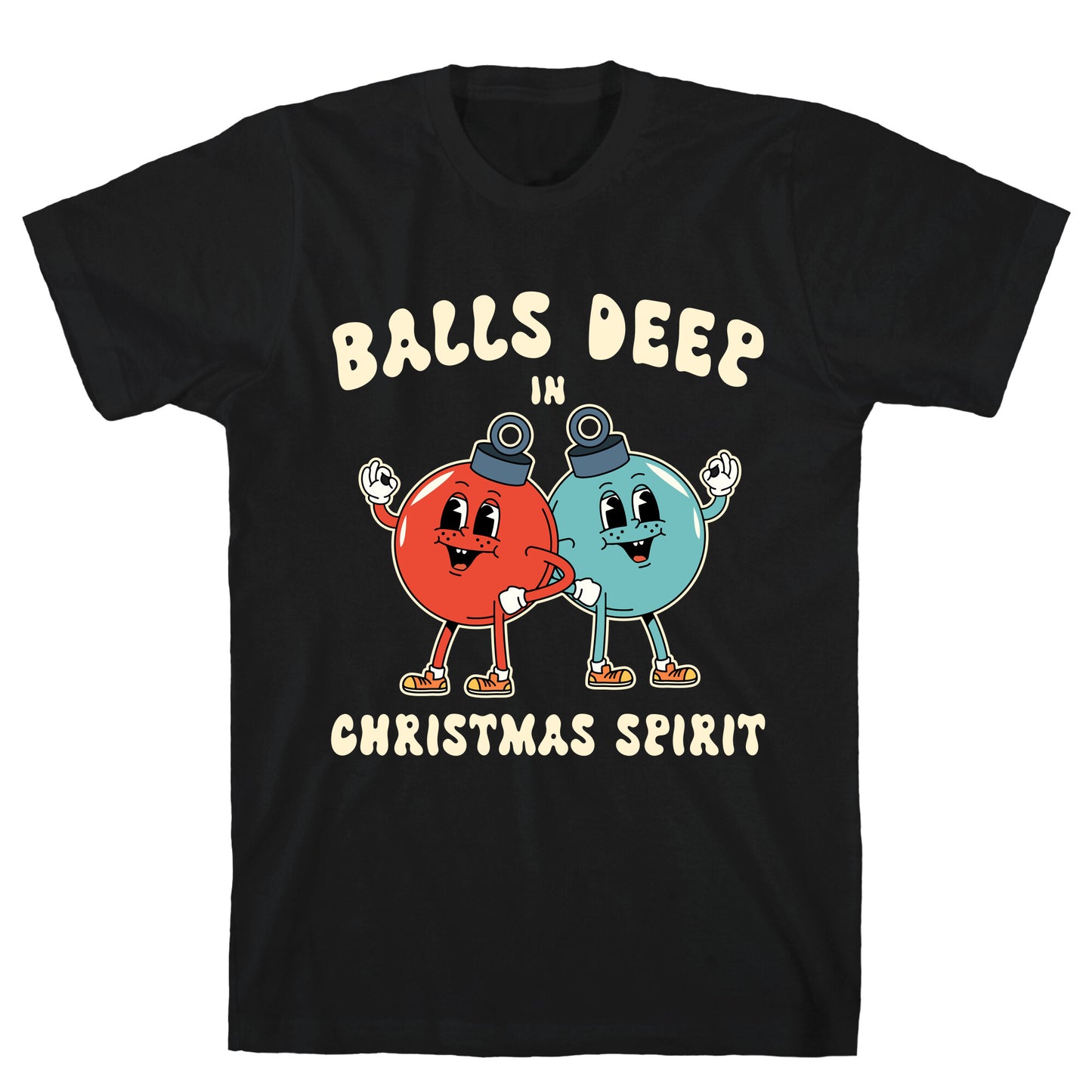 Balls Deep in Christmas Spirit T-Shirt