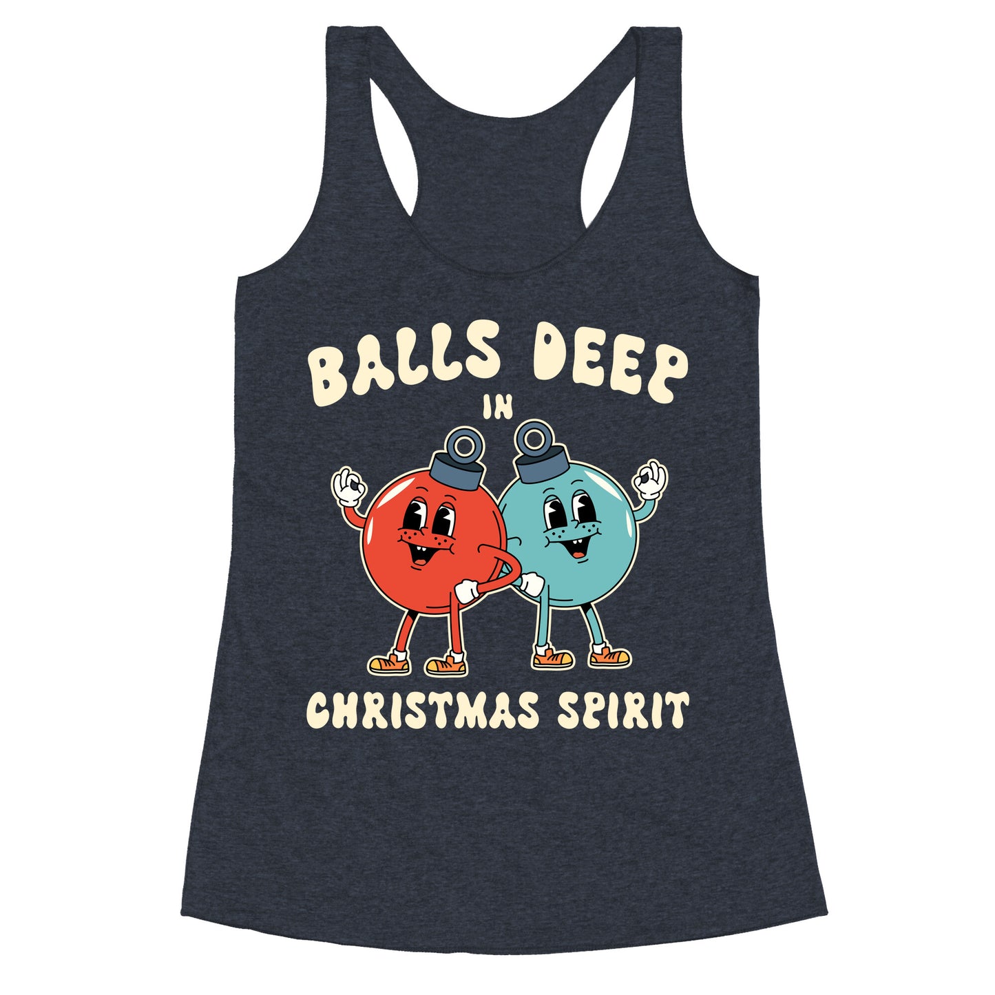 Balls Deep in Christmas Spirit Racerback Tank