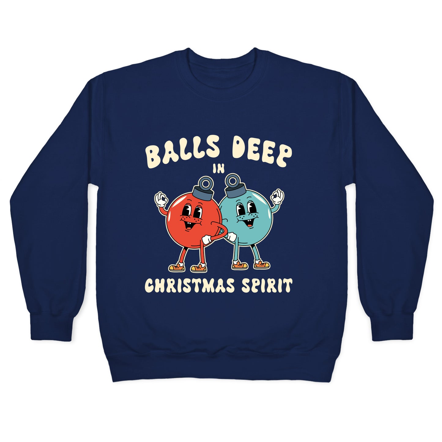 Balls Deep in Christmas Spirit Crewneck Sweatshirt