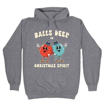 Balls Deep in Christmas Spirit Hoodie