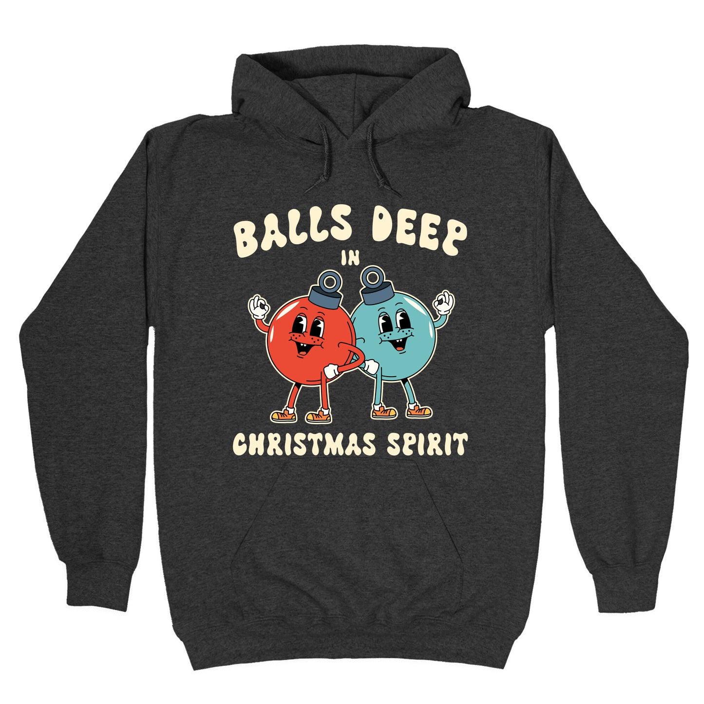 Balls Deep in Christmas Spirit Hoodie