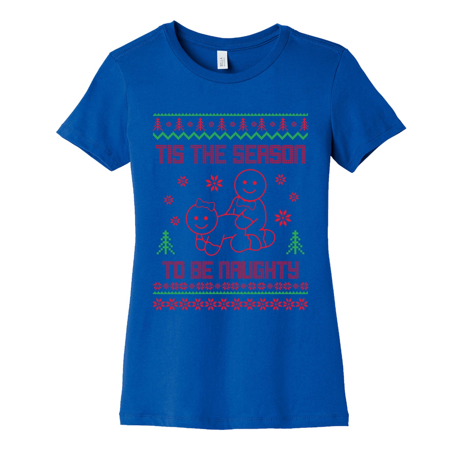 Tis The Season To Be Naughty Womens Cotton Tee