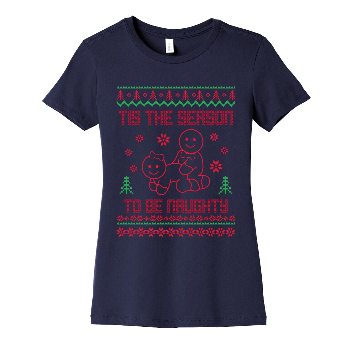 Tis The Season To Be Naughty Womens Cotton Tee