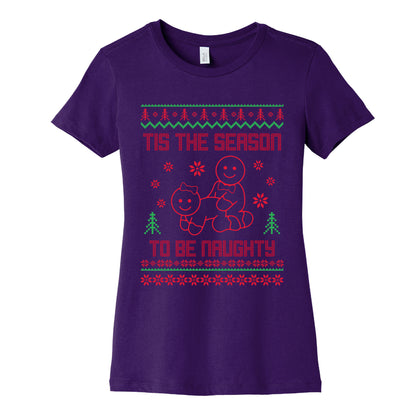 Tis The Season To Be Naughty Womens Cotton Tee