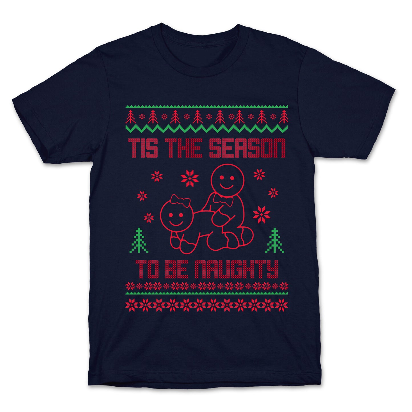 Tis The Season To Be Naughty T-Shirt