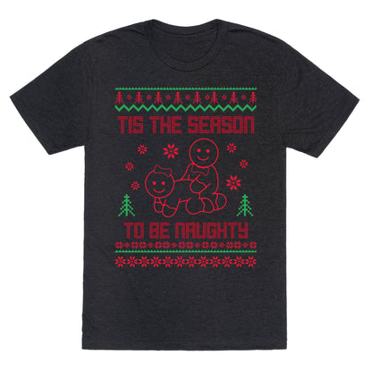 Tis The Season To Be Naughty Unisex Triblend Tee