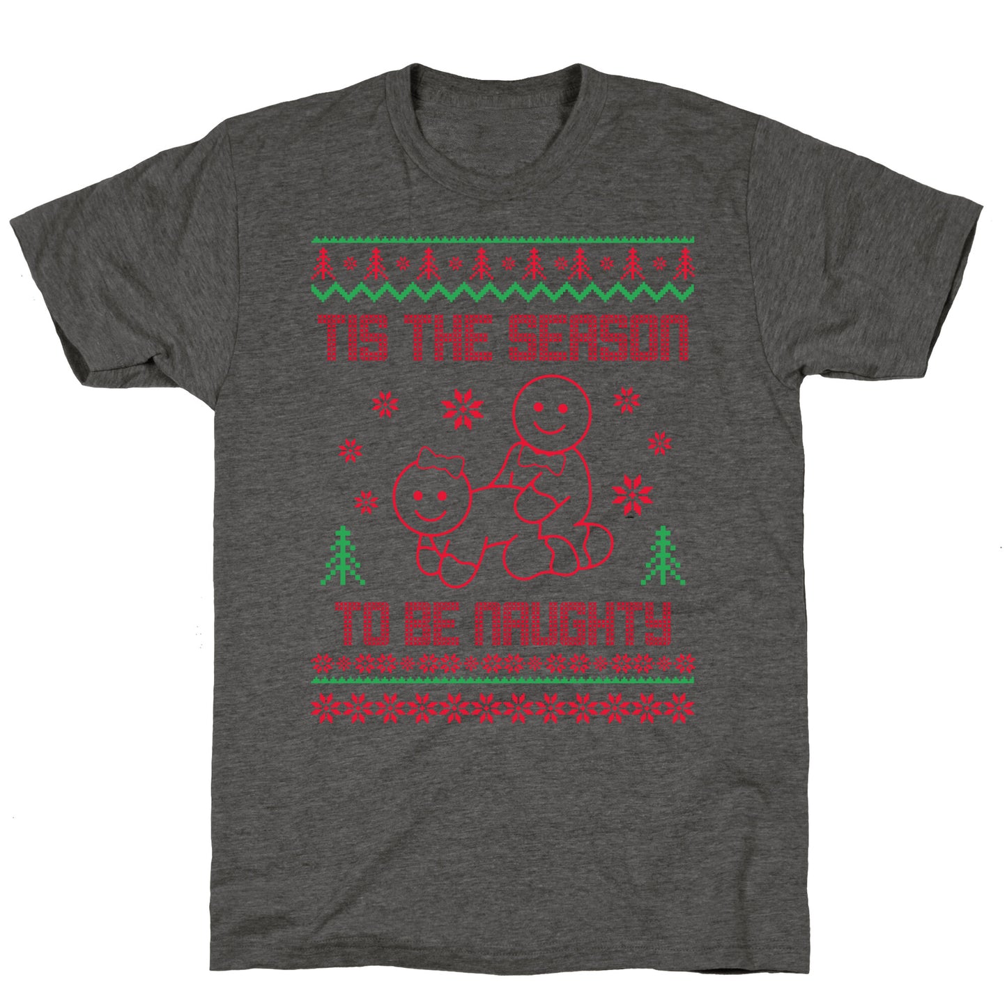 Tis The Season To Be Naughty Unisex Triblend Tee