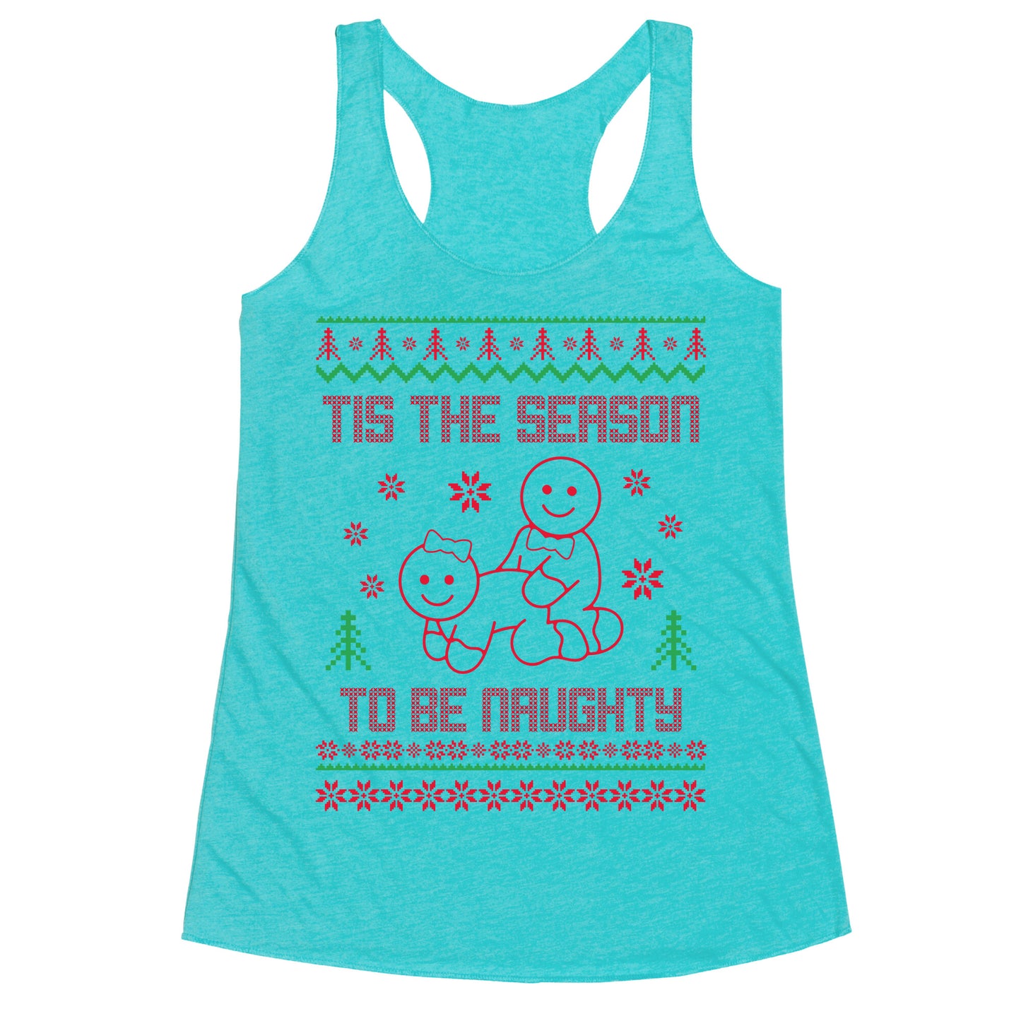 Tis The Season To Be Naughty Racerback Tank