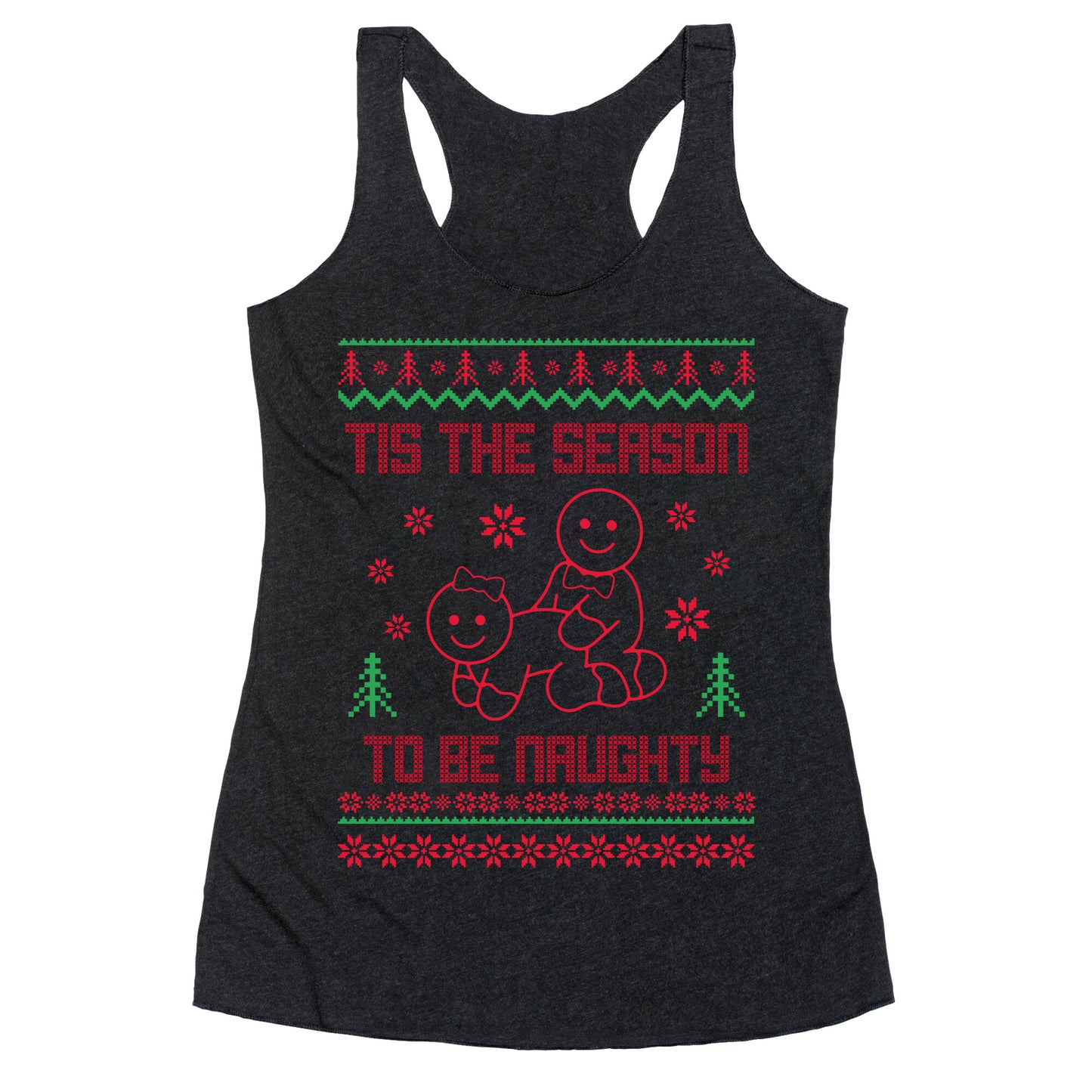 Tis The Season To Be Naughty Racerback Tank