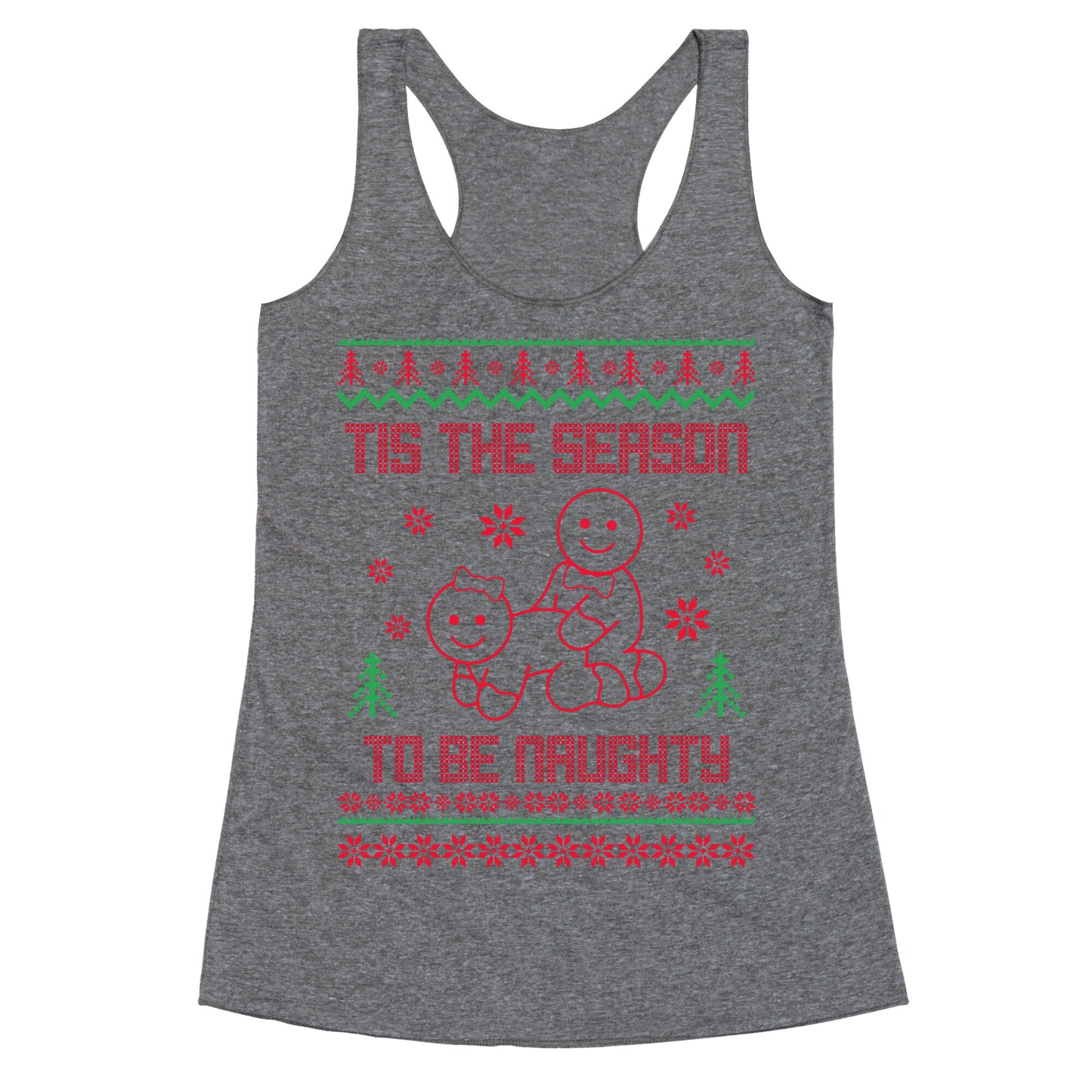 Tis The Season To Be Naughty Racerback Tank