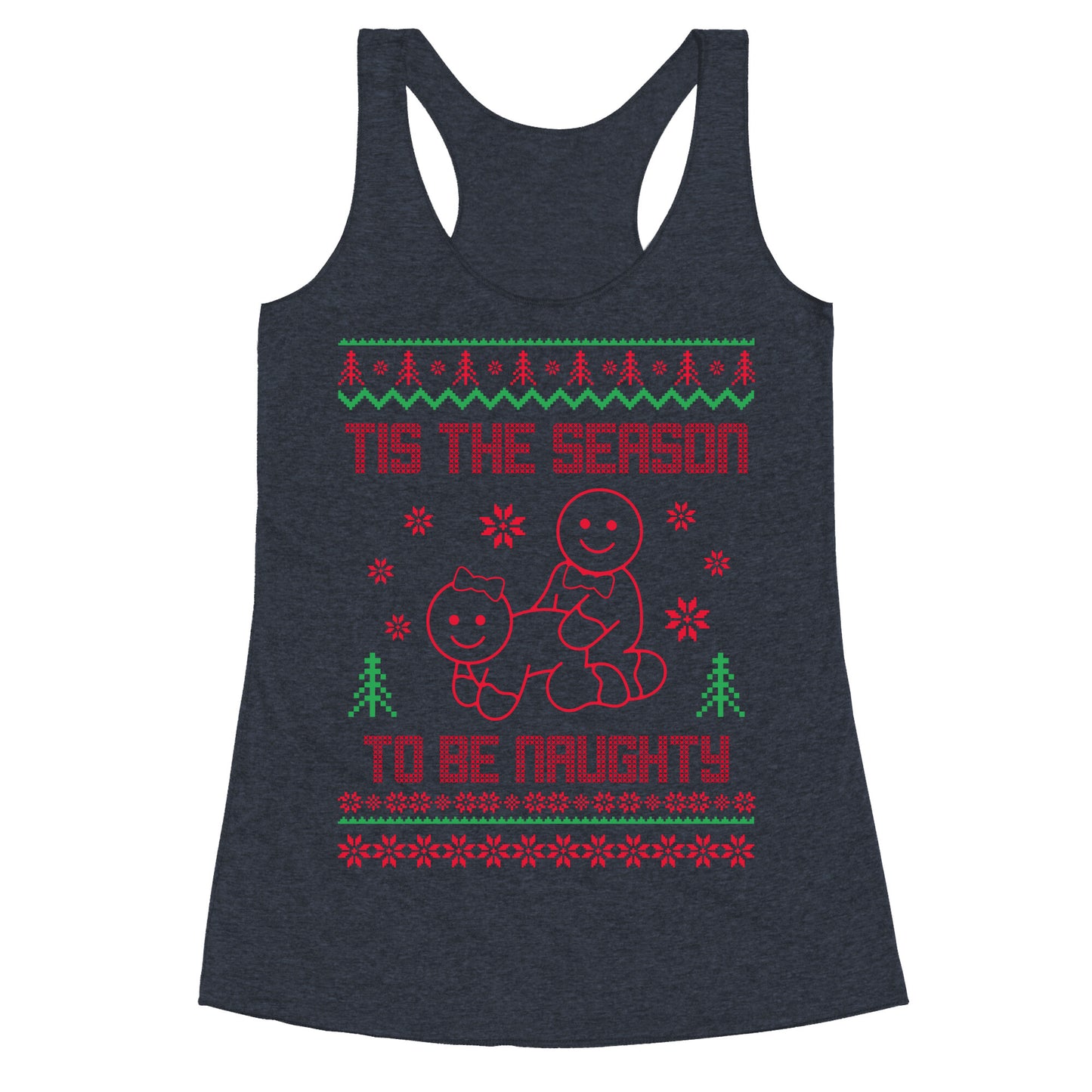 Tis The Season To Be Naughty Racerback Tank