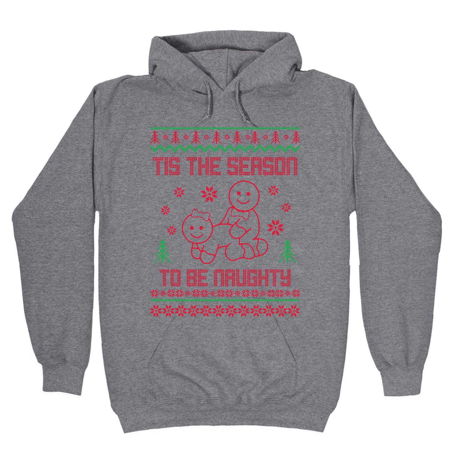 Tis The Season To Be Naughty Hoodie