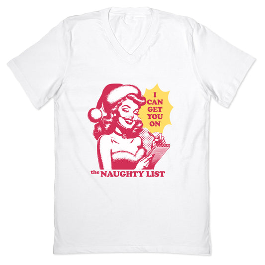 I Can Get You On The Naughty List V-Neck