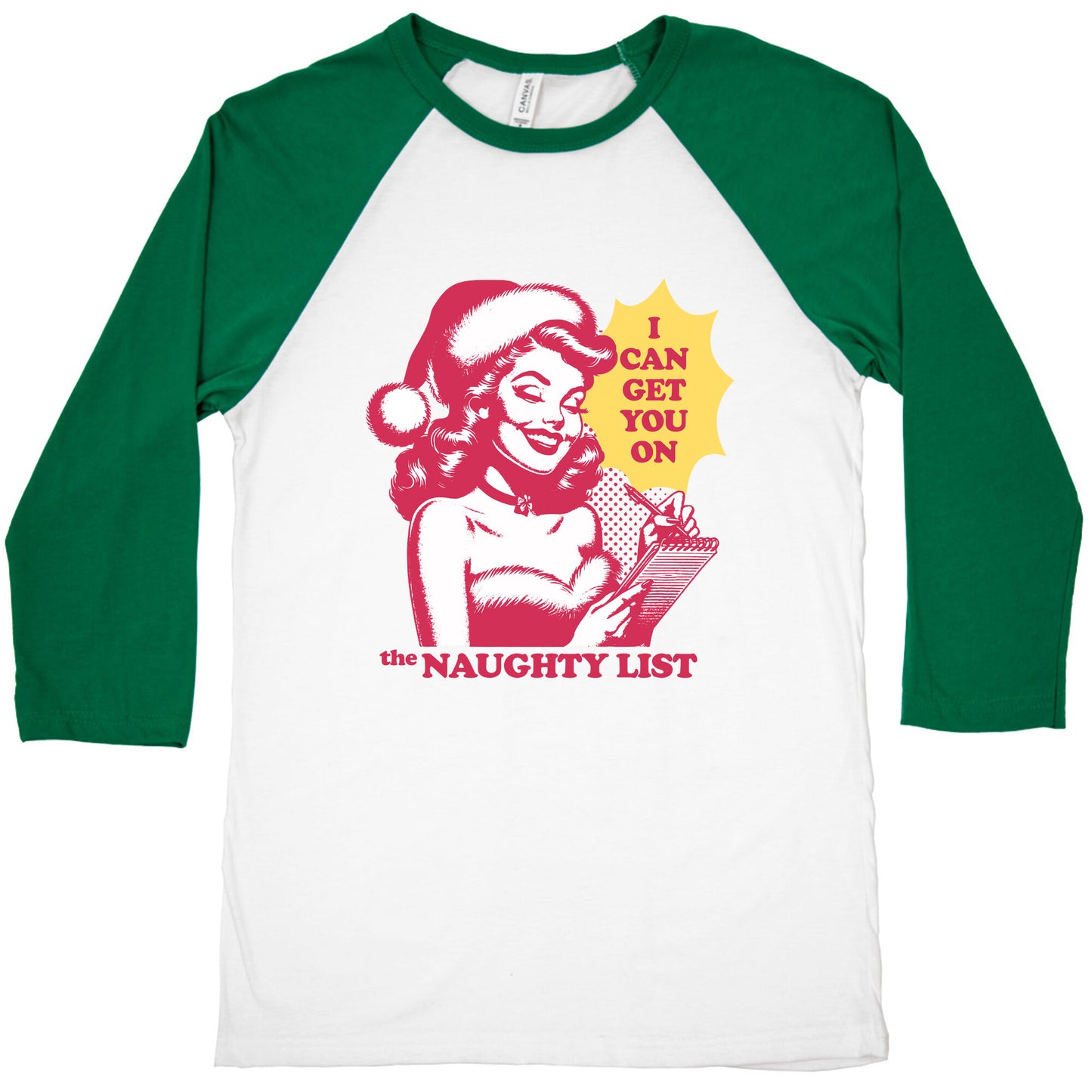 I Can Get You On The Naughty List Baseball Tee