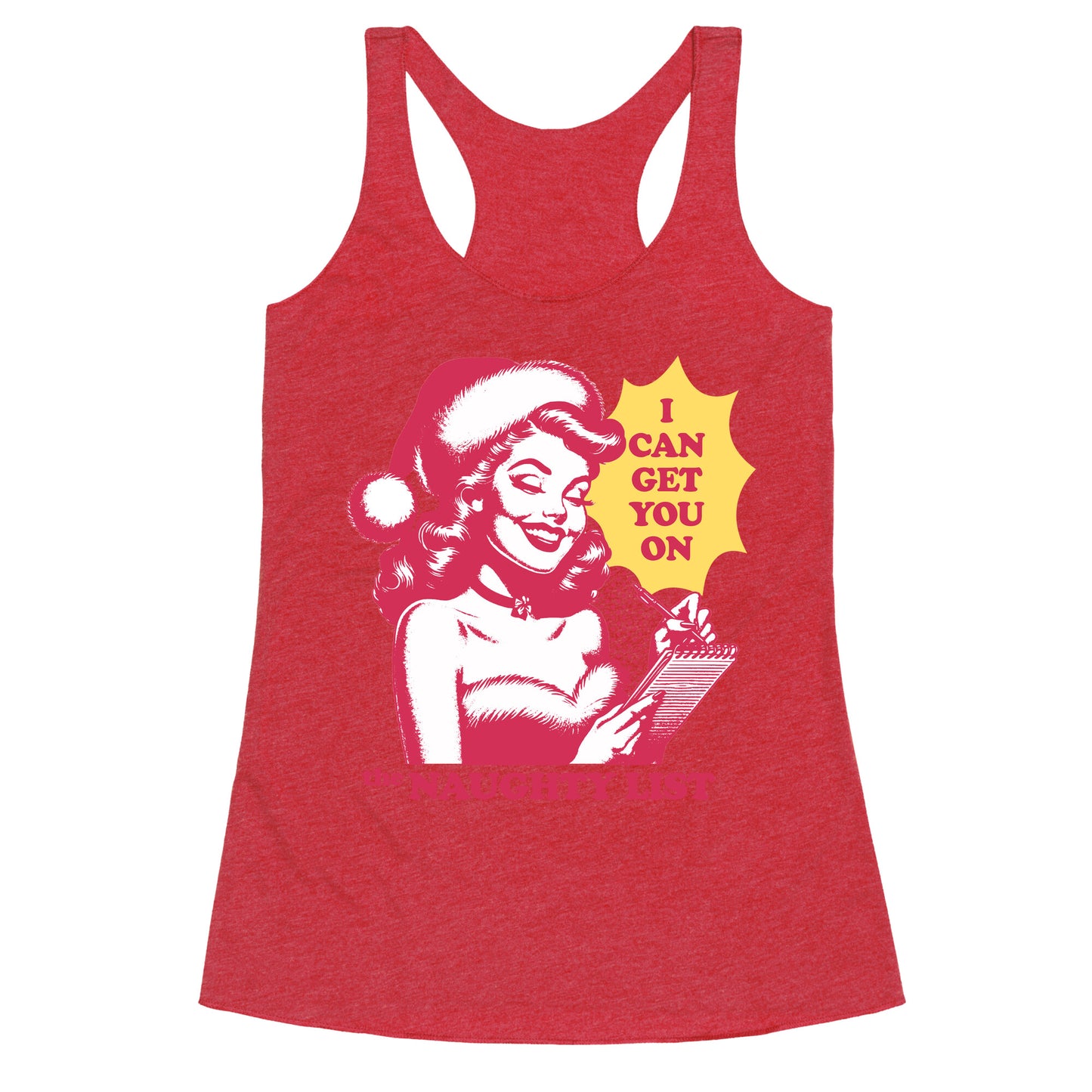 I Can Get You On The Naughty List Racerback Tank