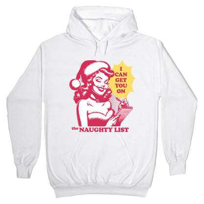 I Can Get You On The Naughty List Hoodie