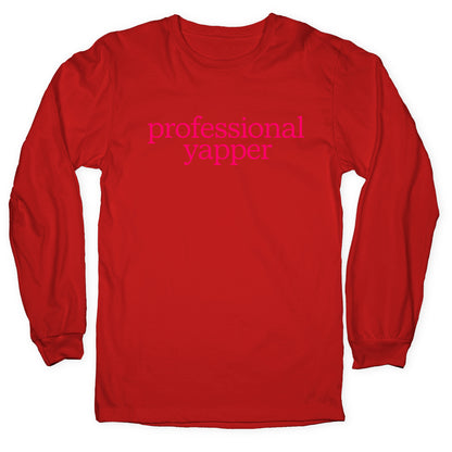 Professional Yapper Longsleeve Tee