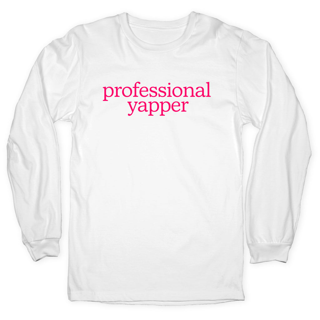 Professional Yapper Longsleeve Tee