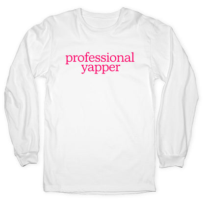 Professional Yapper Longsleeve Tee