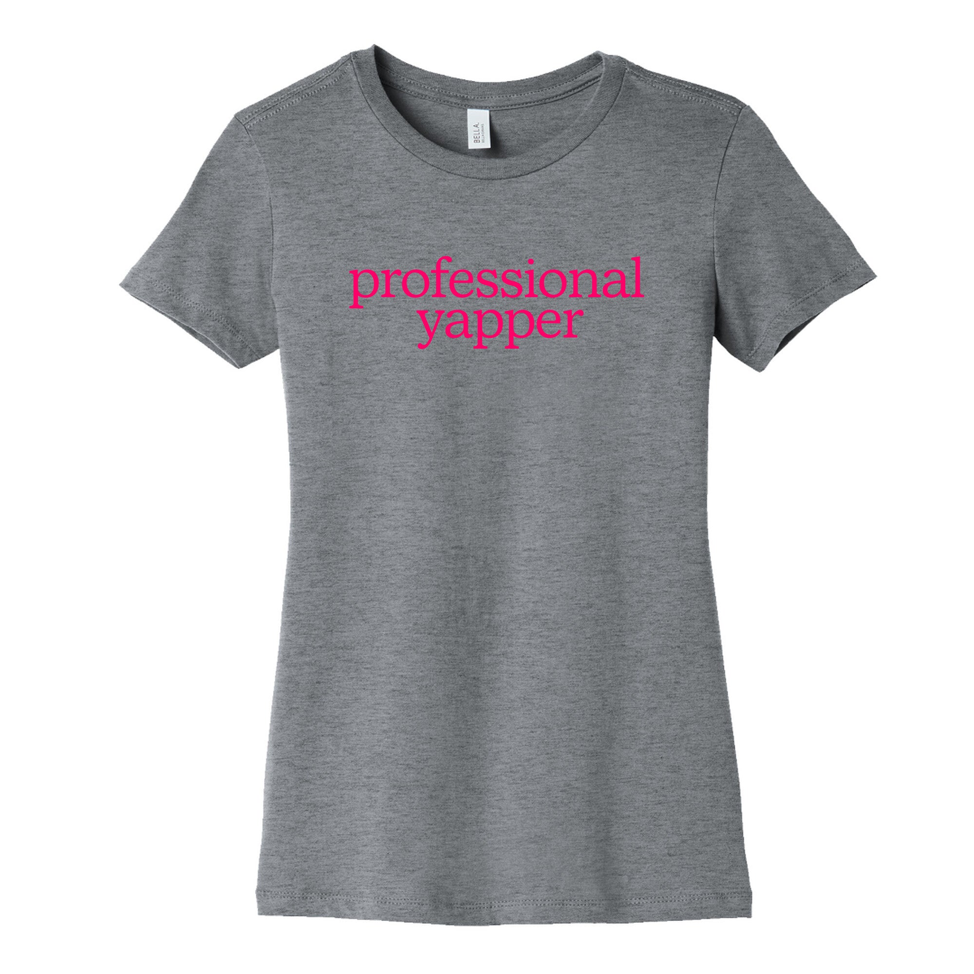 Professional Yapper Womens Cotton Tee
