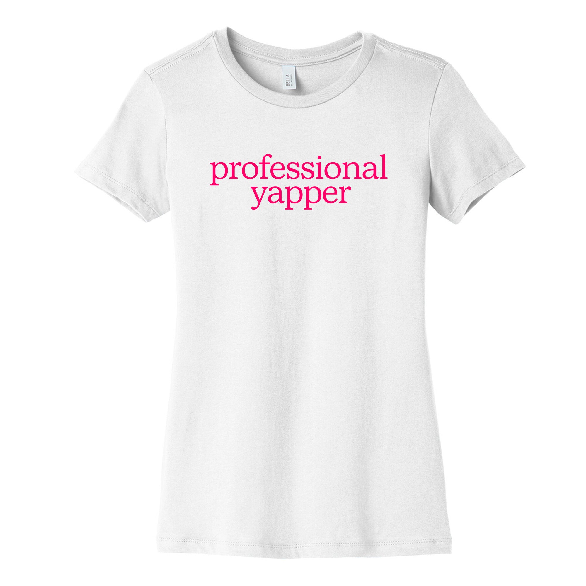 Professional Yapper Womens Cotton Tee