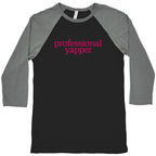 Professional Yapper Baseball Tee