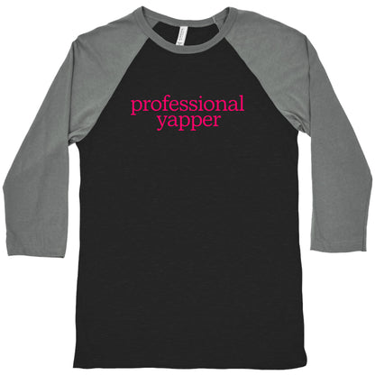 Professional Yapper Baseball Tee