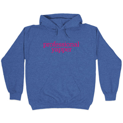 Professional Yapper Hoodie