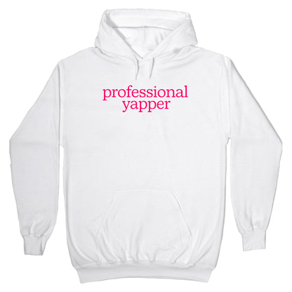 Professional Yapper Hoodie