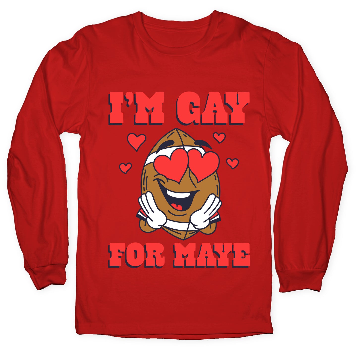 Gay for Maye Longsleeve Tee