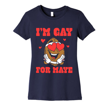 Gay for Maye Womens Cotton Tee