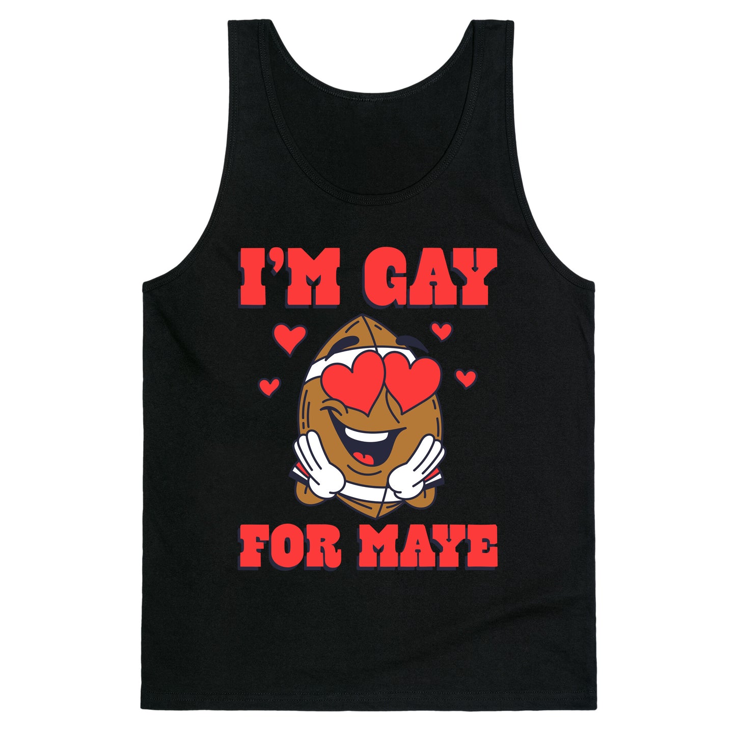 Gay for Maye Tank Top
