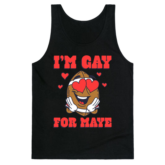 Gay for Maye Tank Top