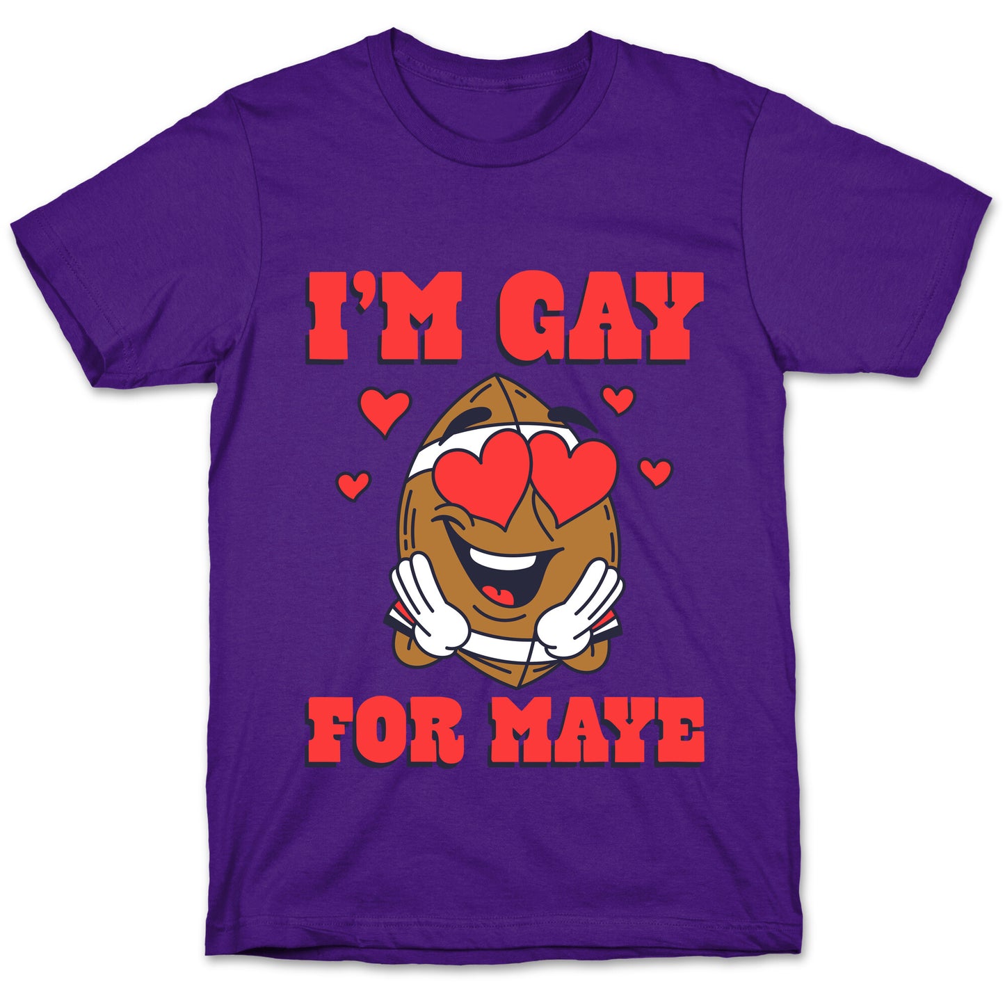 Gay for Maye T-Shirt