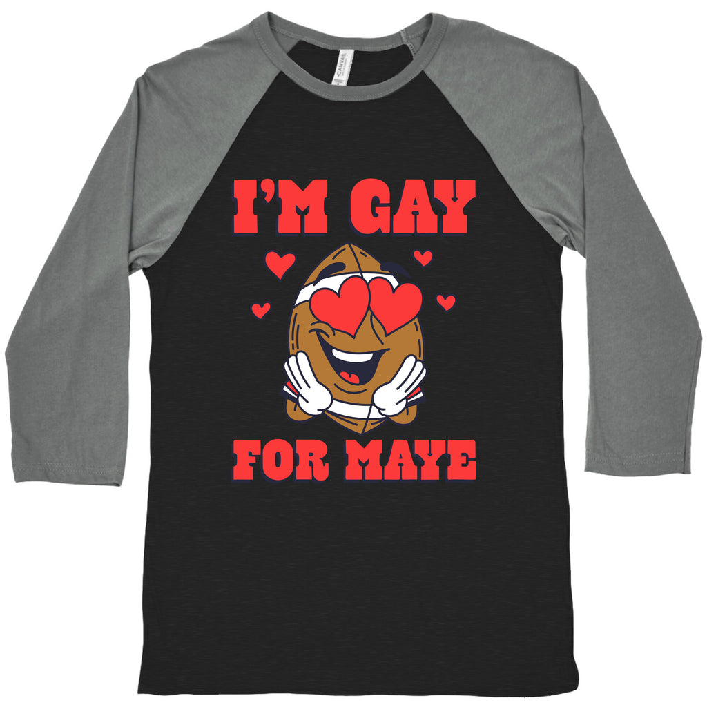 Gay for Maye Baseball Tee