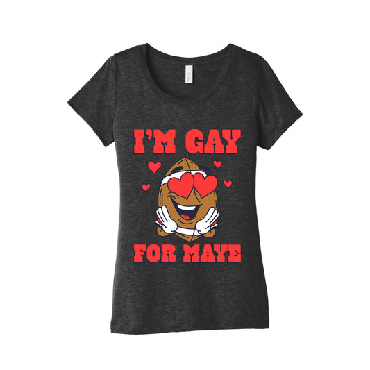 Gay for Maye Womens Triblend Tee