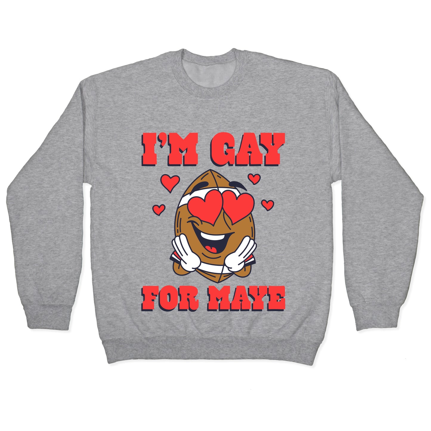 Gay for Maye Crewneck Sweatshirt