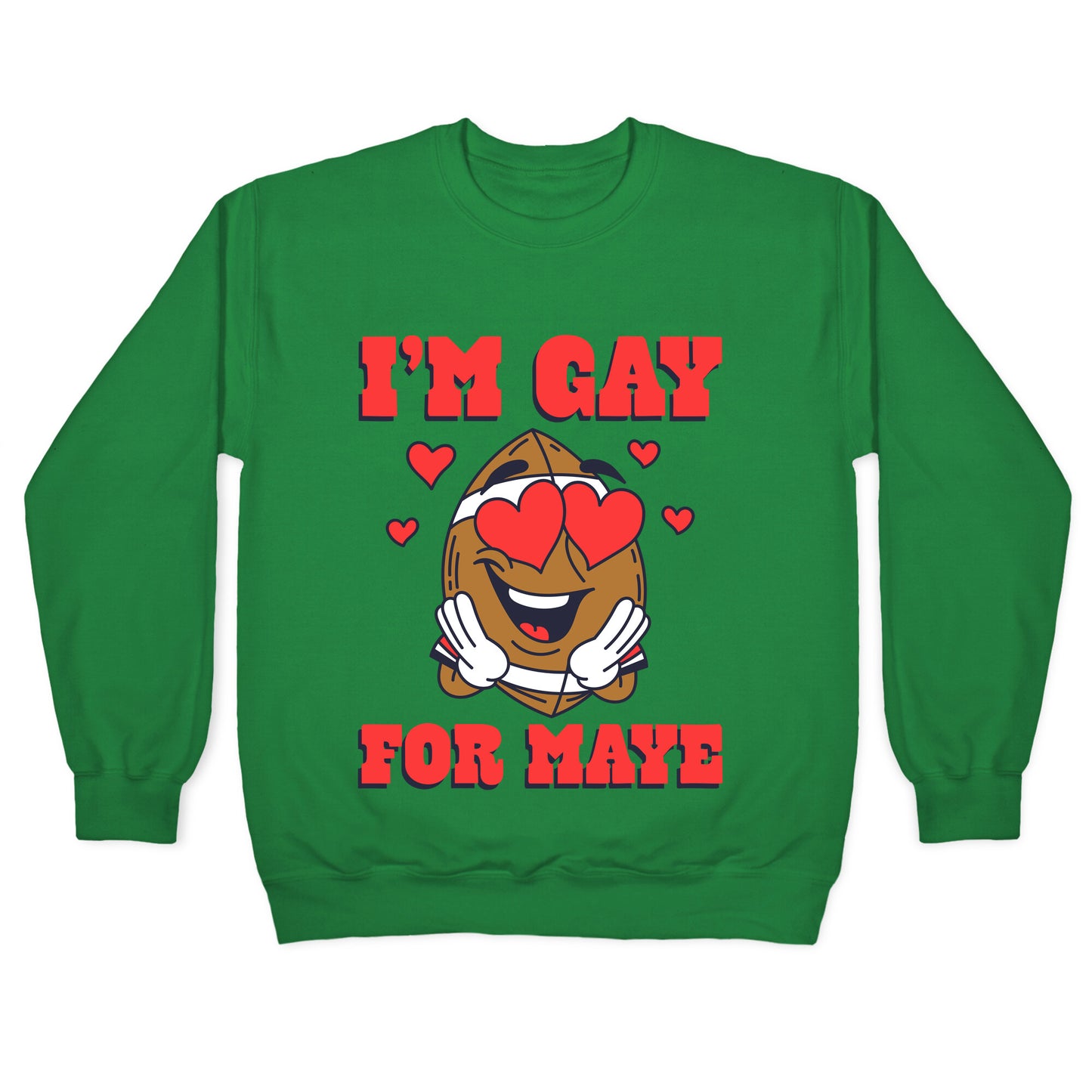 Gay for Maye Crewneck Sweatshirt