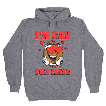 Gay for Maye Hoodie
