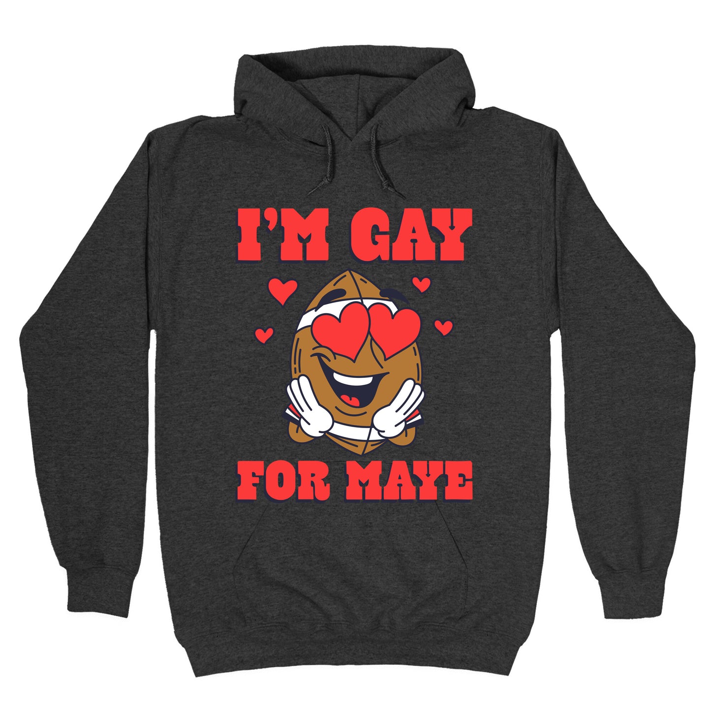 Gay for Maye Hoodie