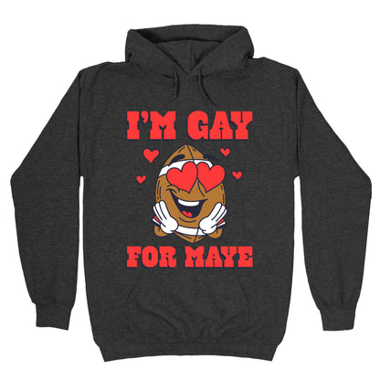 Gay for Maye Hoodie