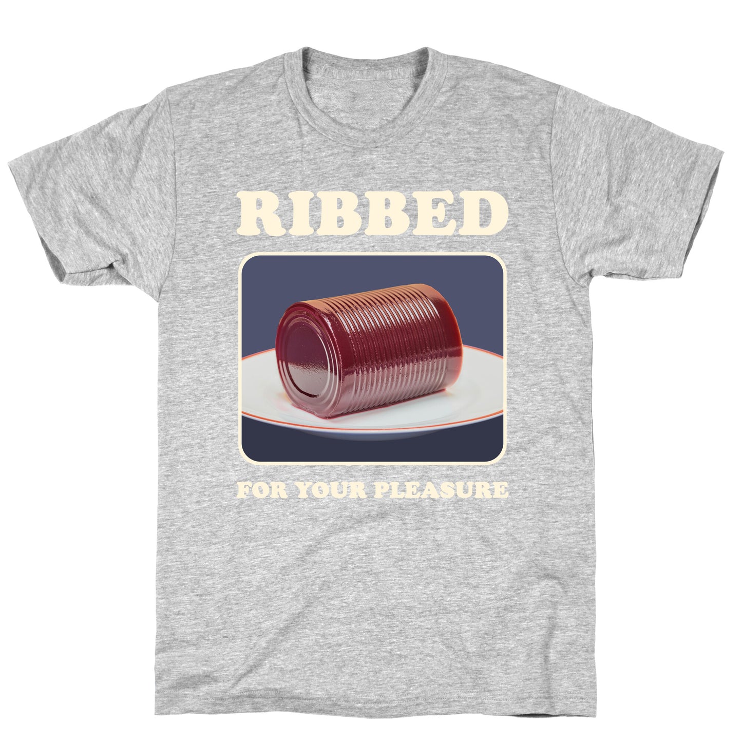 Ribbed for Your Pleasure T-Shirt