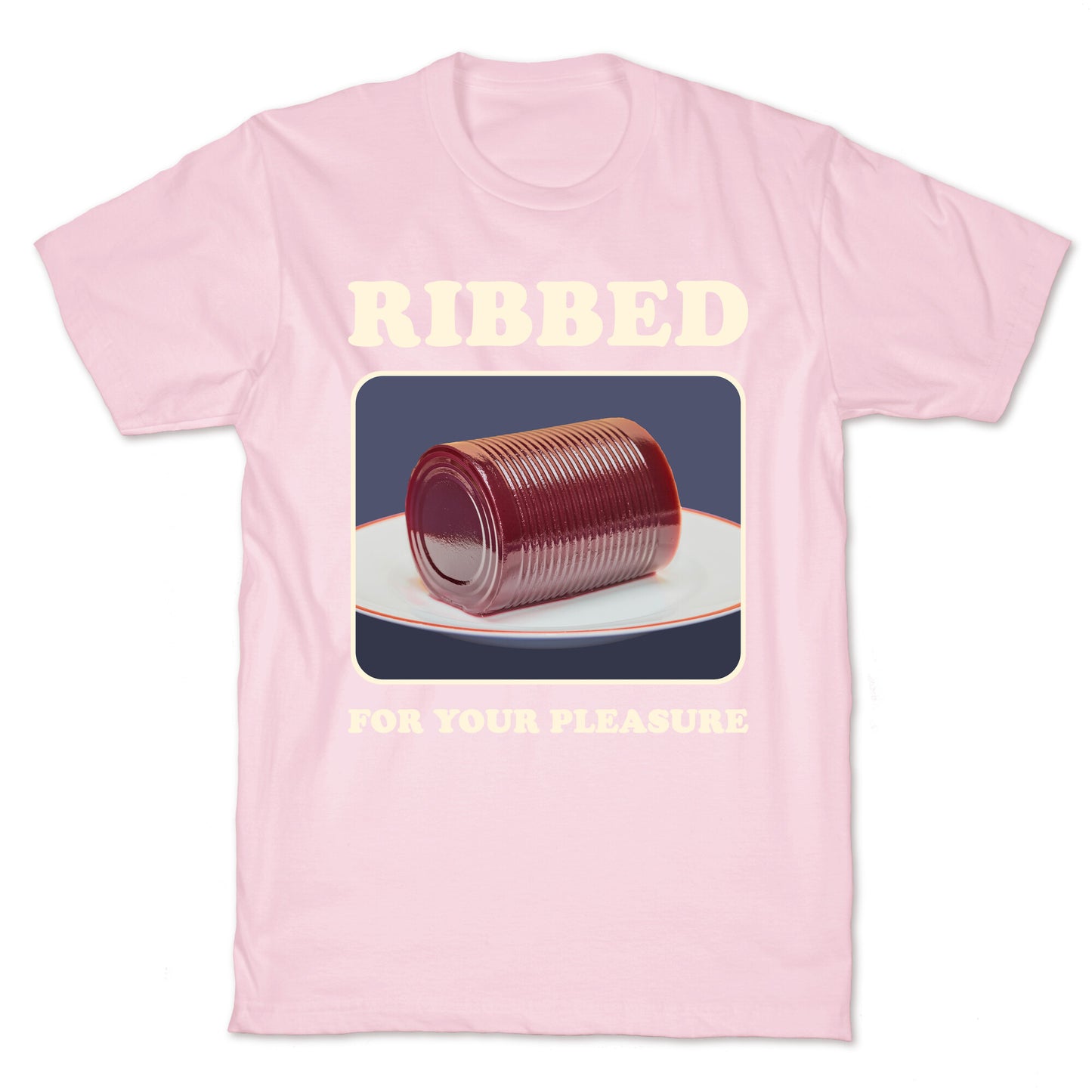 Ribbed for Your Pleasure T-Shirt