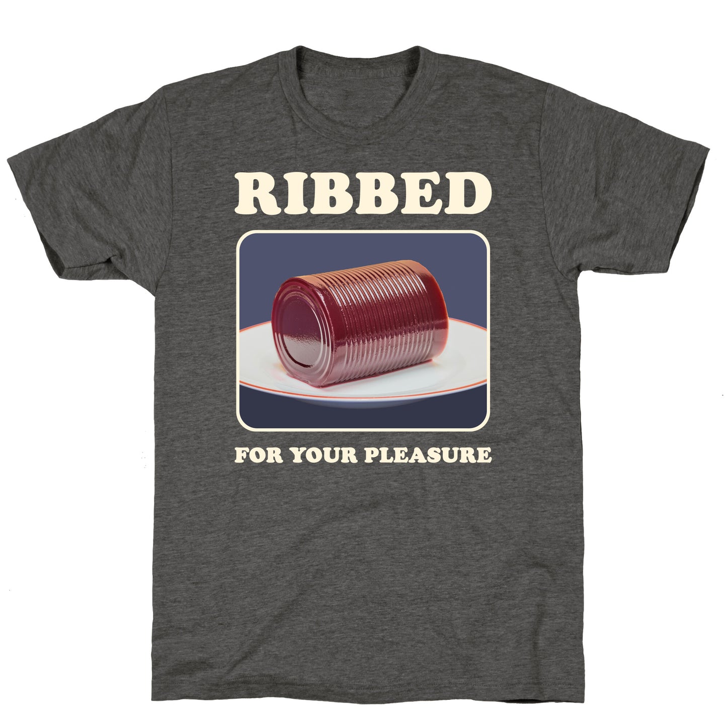 Ribbed for Your Pleasure Unisex Triblend Tee