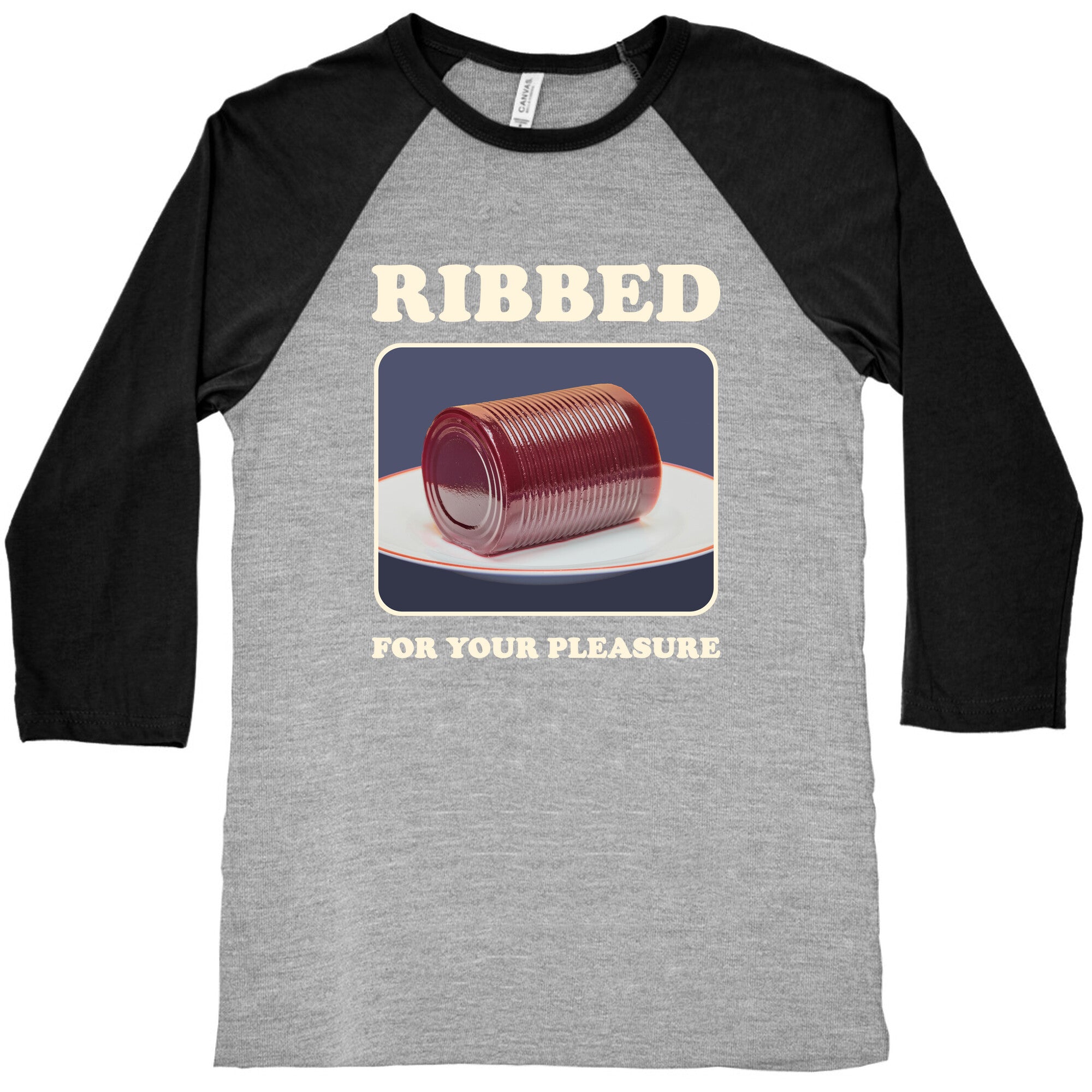 Ribbed for Your Pleasure Baseball Tee