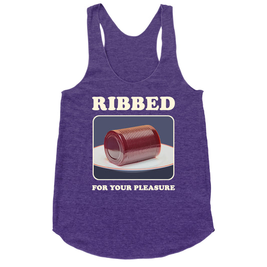 Ribbed for Your Pleasure Racerback Tank