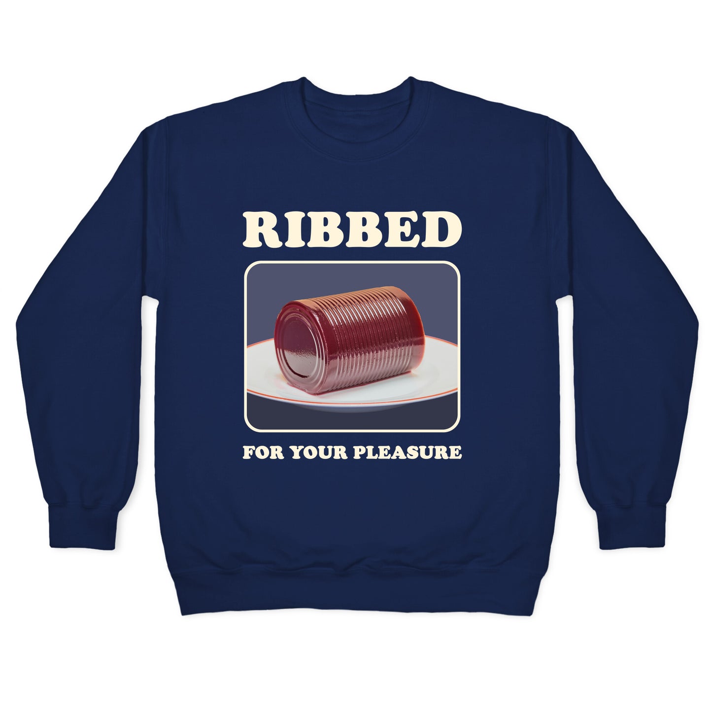 Ribbed for Your Pleasure Crewneck Sweatshirt