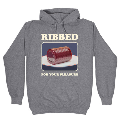 Ribbed for Your Pleasure Hoodie