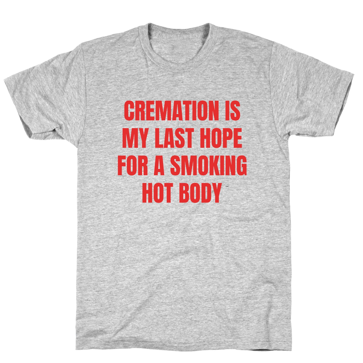 Smoking Hot Body T-Shirt