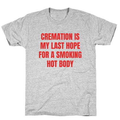 Smoking Hot Body T-Shirt